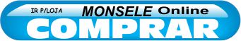 IR PARA LOJA MONSELE ONLINE Ir para loja MONSELE